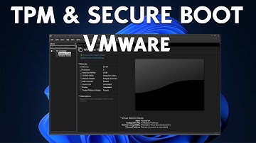 How to Enable TPM and Secure Boot on VMware
