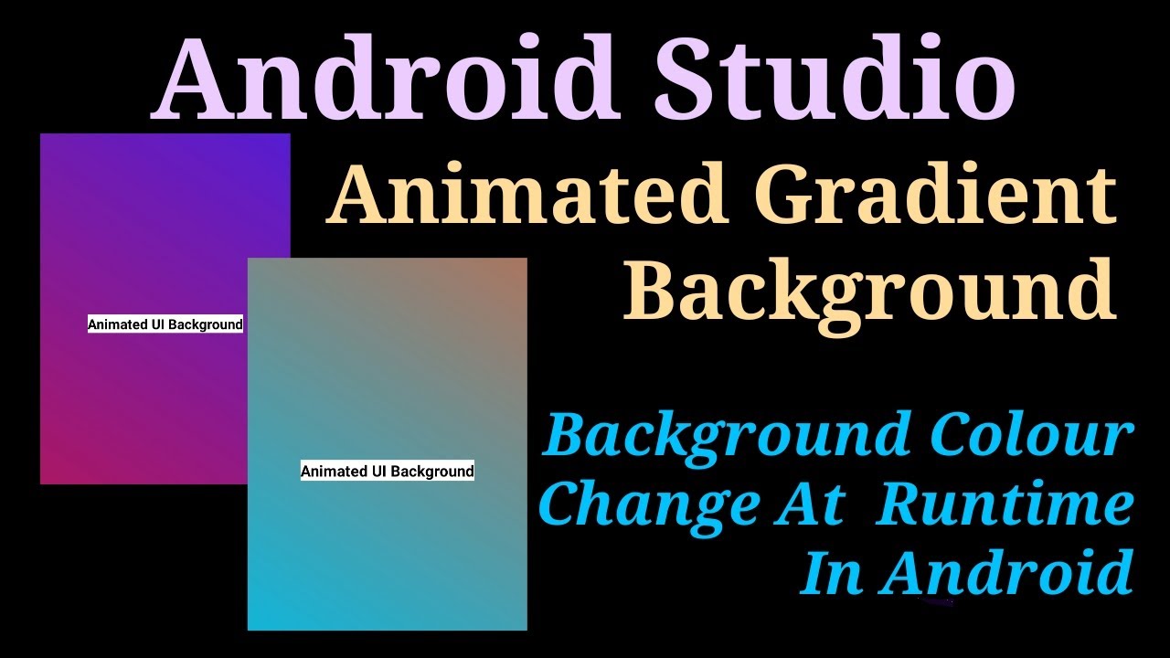Animated Gradient Background | Background Colour Change At Runtime In ...