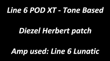 Tone Based - Line 6 POD XT - Diezel Herbert patch