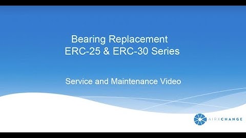 Remove Install Airxchange Bearing ERC 25 30