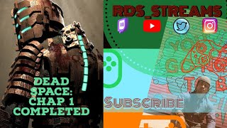 DEAD SPACE CHAPTER 1