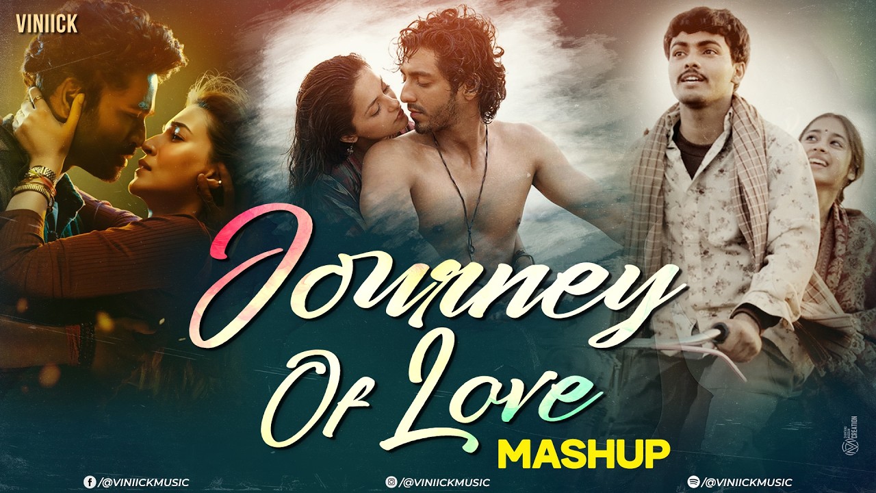 Journey of Love Mashup | Viniick | Arijit Singh | Saiyaara Mashup | Faheem Abdullah | Sajni Re