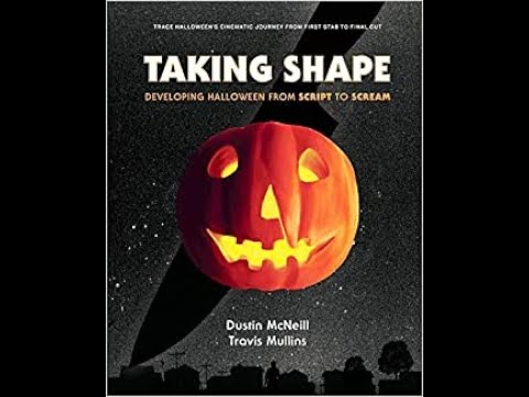 Book Review: Taking Shape: Developing Halloween From Script to