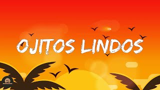 Bad Bunny - Ojitos Lindos (Letra/Lyrics)