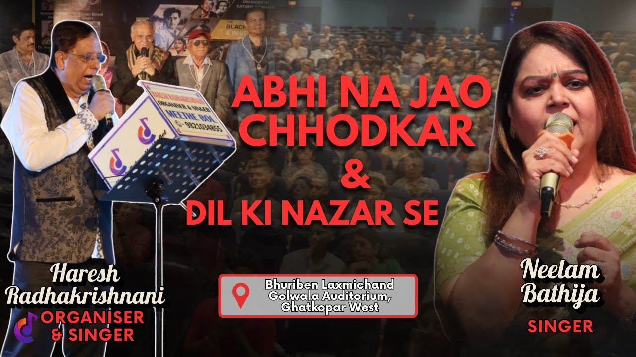 Abhi Na Jao Chhod Kar | Duet Cover | Haresh Radhakrishnani & Neelam Bathija | Meethe Bol