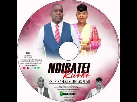 Ndibatei Ruoko By Pst Kaseke Ft Dorcas Moyo