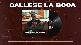 Callese La Boca - Jafeth De Jesús Audio Oficial Autor Jafeth Zuñiga