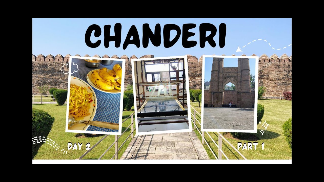 Chanderi Day 2 Tour Part 1 + Badal Mahal Sightseeing + Weaving of Chanderi Saari | Daily Vlogs