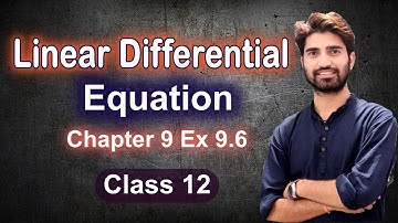 Linear Differential Equation Class 12 Maths Exercise 9.6