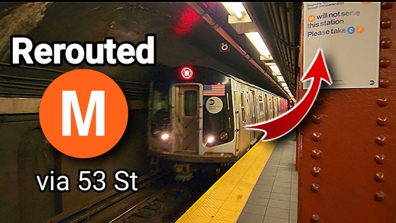 (Rare) Rerouted M train at Lexington Av/53 St (During 63 St ...