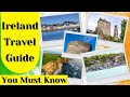 Ireland Travel Guide and Tips | What You Need To Know Before You Go!
