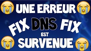 COMMENT RÉPARER UNE ERREUR DNS EST SURVENUE (2016) SUR PS4
