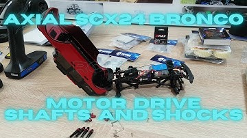 Axial SCX24 Bronco: Upgrades (Motor, Drive Shafts and Shocks) - Part 1/3