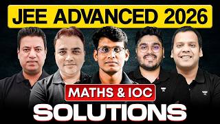 JEE Advanced 2026 | Complete Official Paper Solution | Maths &amp; IOC | Paper 1 &amp; 2