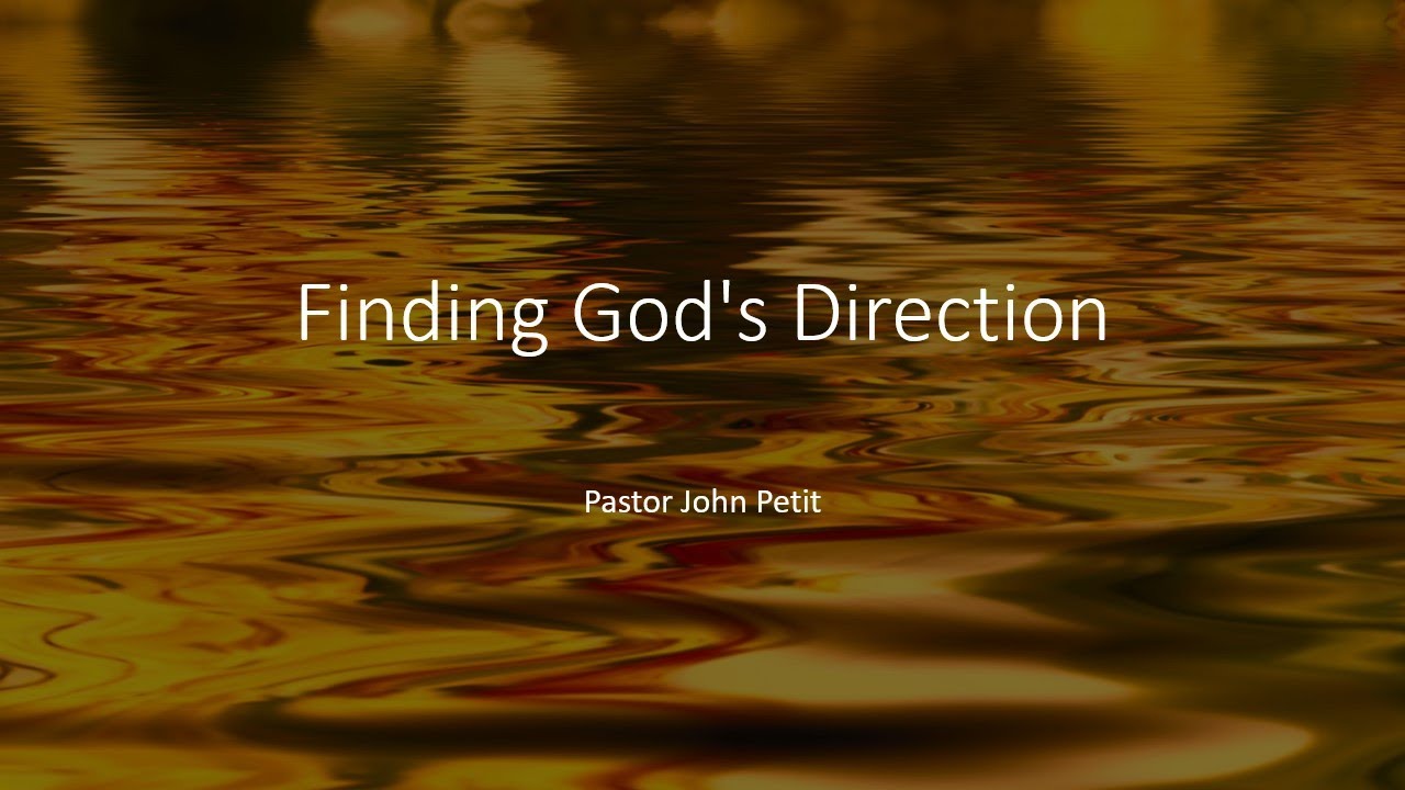 Finding God's Direction Part 5 - YouTube