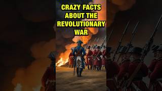 Crazy Facts About The Revolutionary War #shorts #history