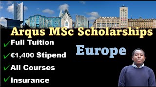 Arqus Scholarship: Full MSc in Europe for All Disciplines with €1,400  Stipend in 8 Countries