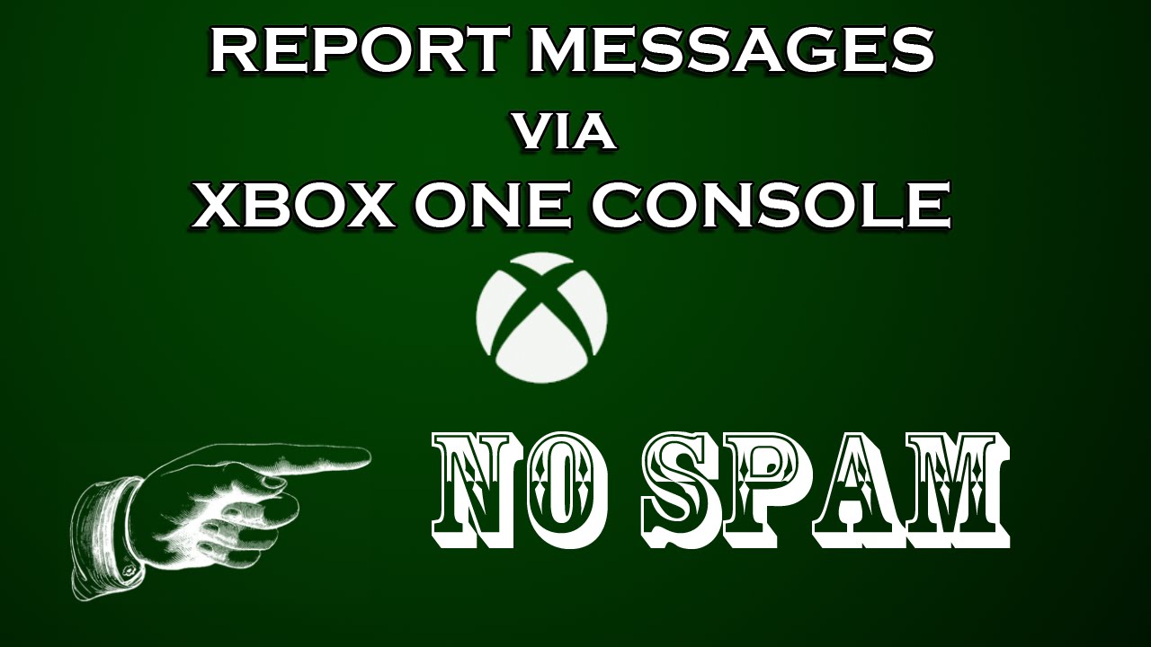 How to Report Messages on Xbox Live YouTube
