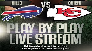 Buffalo Bills @ Kansas City Chiefs LIVE STREAM Reactions from ESPN Radio's The Sportsocracy