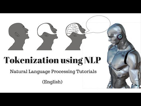 Tokenization using Natural Language Processing in English | Tokenization Types in English