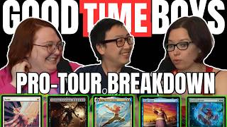 Pro Tour Magic and Why Commander Players Should Care - GoodTimeBoys Ep 53