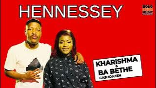 Hennessey -  Kharishma & Ba Bethe Gashoazen
