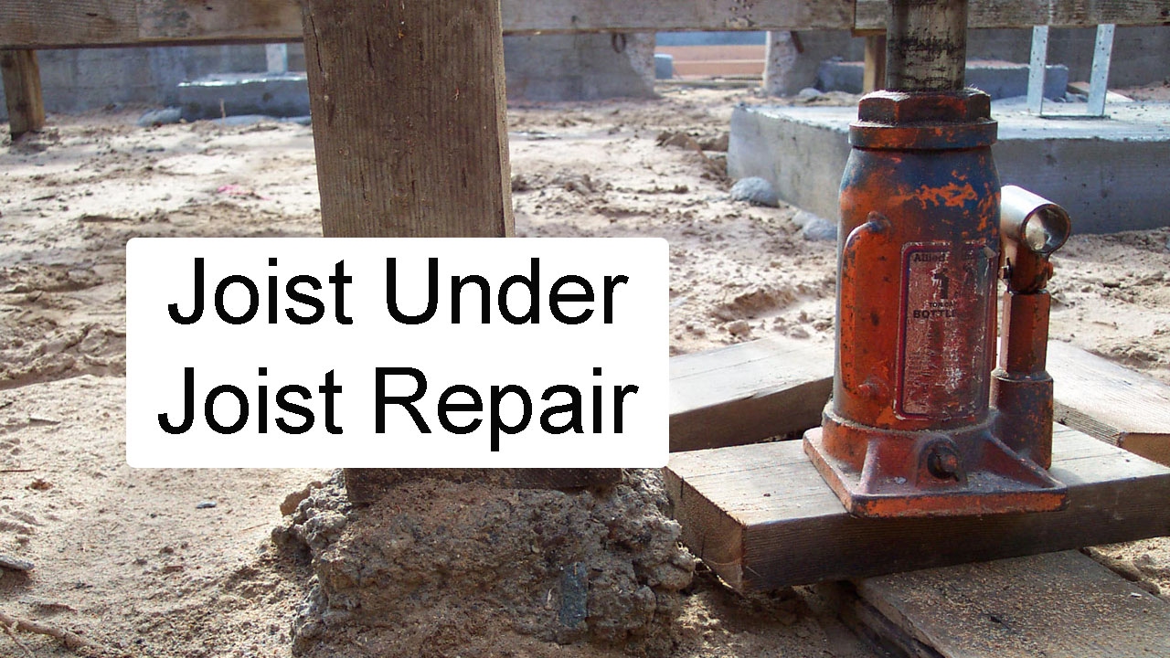 Installing Joist Under Damaged Joist Crawlspace Floor Repair