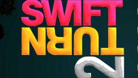 swift turn 2 Level1-30 - Walkthrough