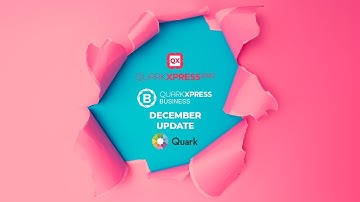 QuarkXPress 2020 & QuarkXPress Business December Update