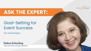 Goal-Setting for Event Success: Tips and Strategies from Debra Eckerling