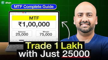 What is Margin Trading Facility (MTF) in Trading? |  Get 4X Leverage with MTF | Dhan
