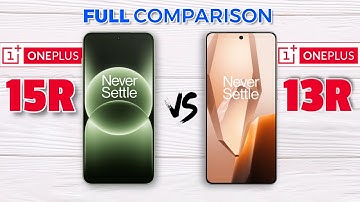 OnePlus 15R vs OnePlus 13R : Full Comparison❓😯