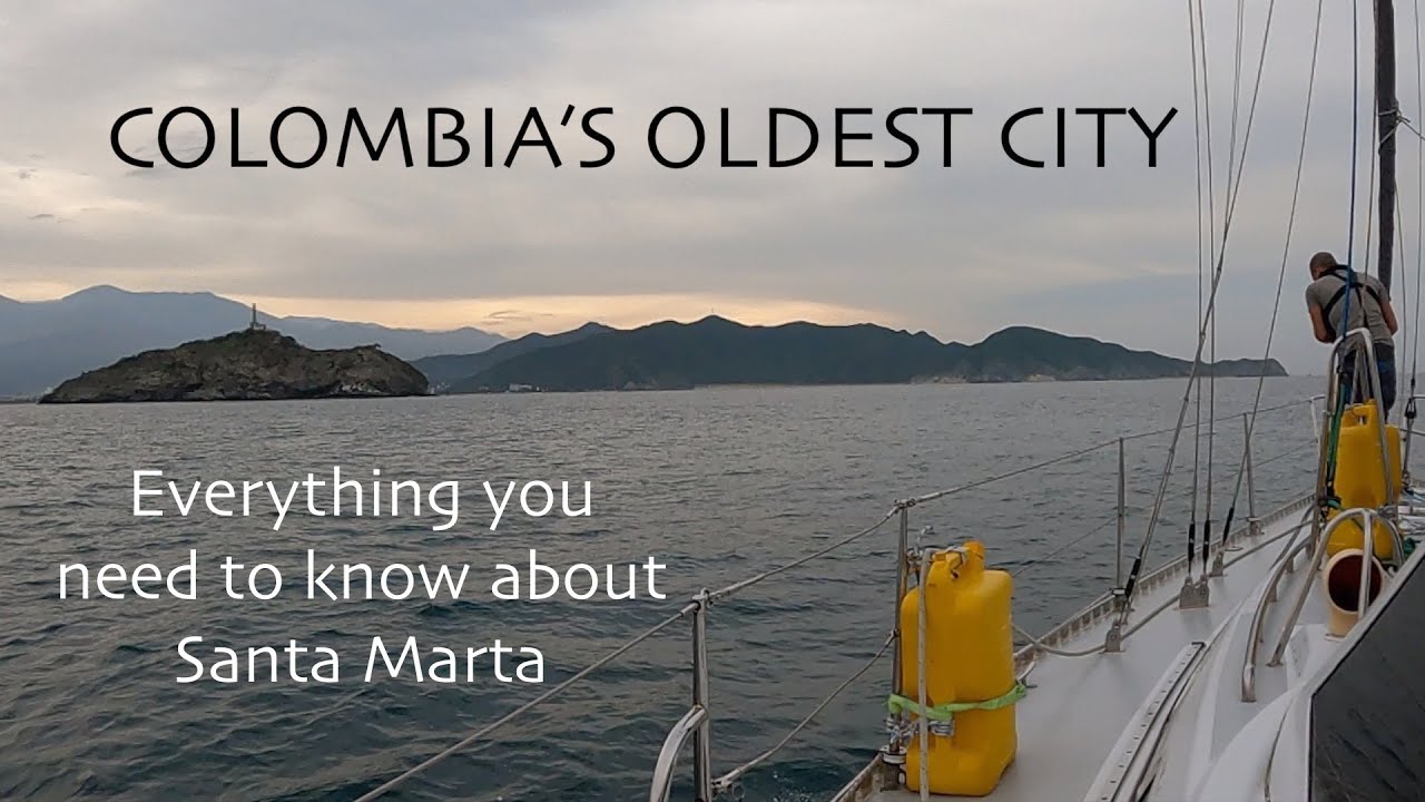 Santa Marta Colombia, what you need to know EP40
