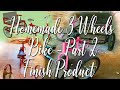 Paano Gumawa ng 3 Wheels Bike (Homemade) - Part 2 Finish Product