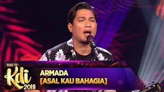 Penonton Sampe Ada Yang Nangis, Armada [ASAL KAU BAHAGIA] - Road To KDI 2019 (3/7) chords