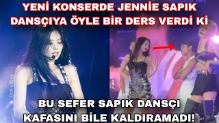 Yeni konserde Jennie sapık dansçıya öyle bir ders verdi ki dansçı kafasını bile kaldıramadı! Resimi