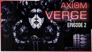 AXIOM VERGE - Lets play fr [2] - Un must have pour les fans de platformer 2D metroidvania