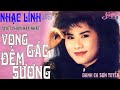 Sơn Tuyền - Tuyệt Phẩm Nhạc Lính Hay Nhất Vọng Gác Đêm Sương - Nhạc Vàng Hải Ngoại - Nhạc Lính 1975