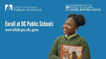Enroll at DC Public Schools for School Year 2022-2023