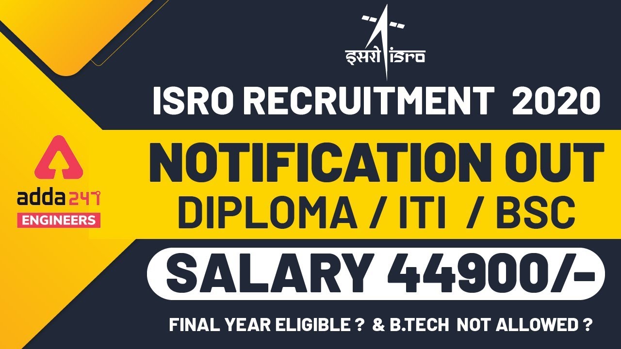 ISRO Recruitment 2020 | Notification Out