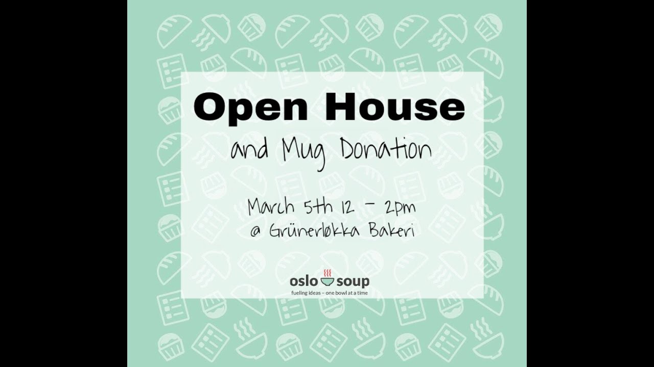 Oslo Soup - Open House & Mug Donation