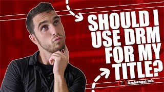 Should I Use Digital Rights Management For My Book (DRM)? #shorts