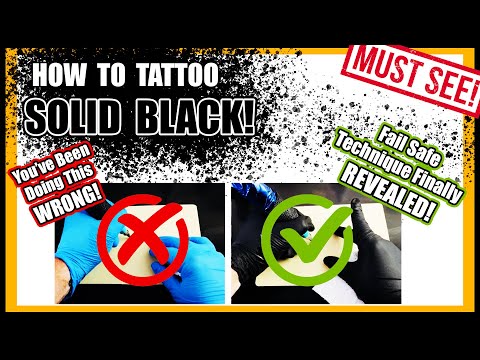 How To Tattoo Solid Black Ink! The Secret Method Revealed + Packing Black Technique Fully Explained!