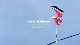 Jay Rock - Parental Advisory