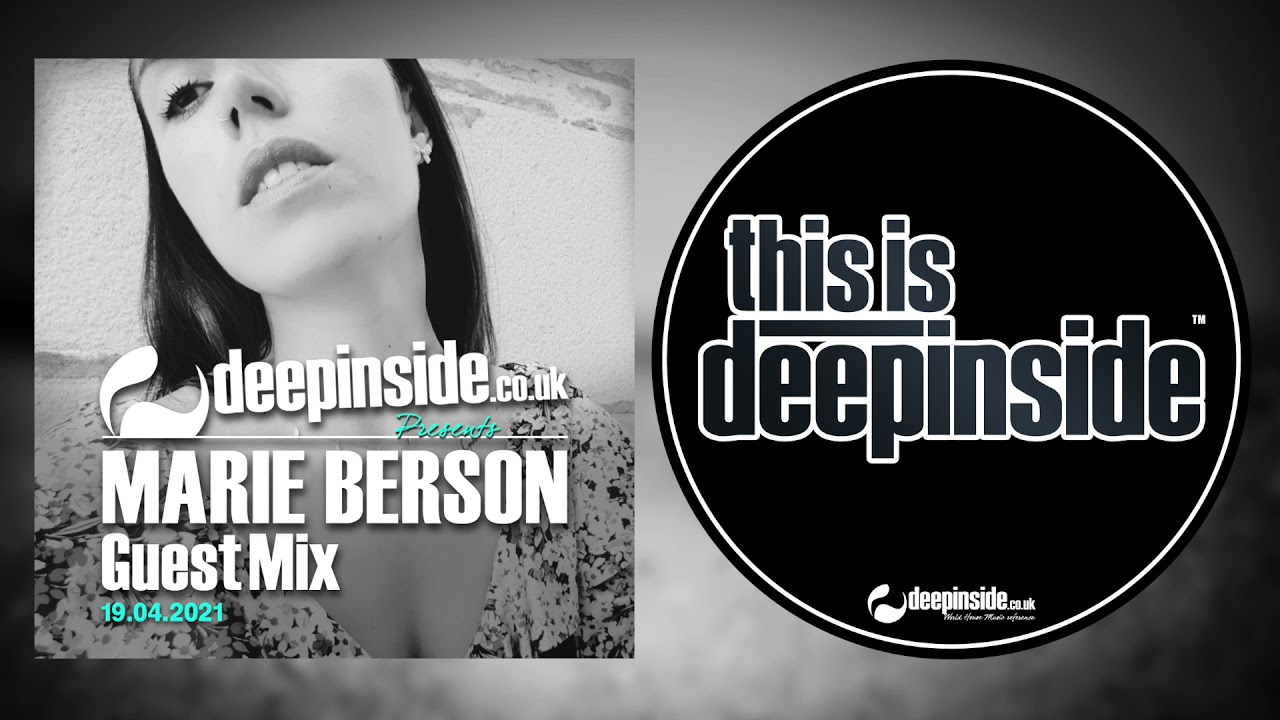 MARIE BERSON is on DEEPINSIDE (Exclusive Guest Mix)
