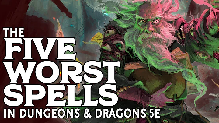 The Five Worst Spells in Dungeons and Dragons 5e