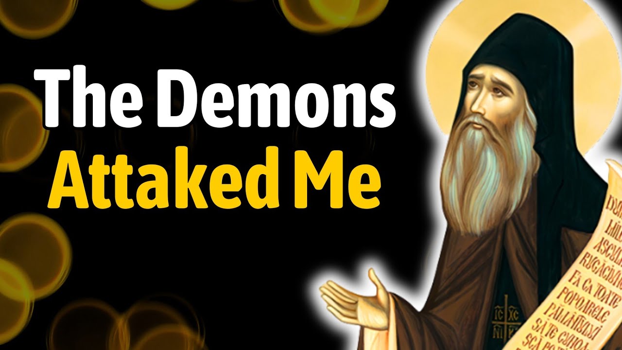 The Night Demons Filled My Room – St. Silouan the Athonite