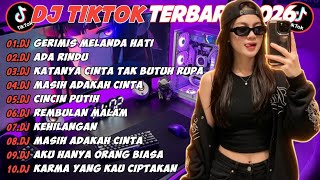 LATEST TIKTOK DJ 2026 SLOW BASS 🎵DJ GERIMIS MELANDA HATI🎵 DJ ADA RINDU