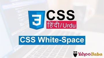 CSS White-Space Tutorial in Hindi / Urdu