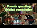 Taemin speaking english series